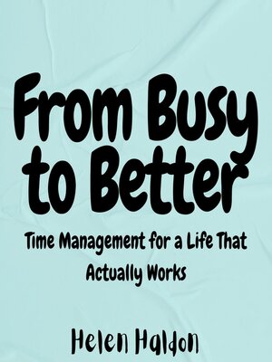 cover image of From Busy to Better